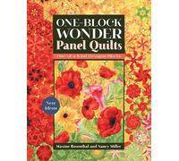 Nancy Miller Maxine Rosenthal One-Block Wonder Panel Quilts (Tascabile)