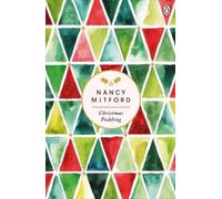 Nancy Mitford Christmas Pudding (Tascabile)