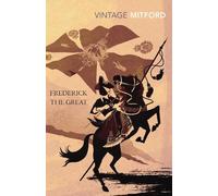 Nancy Mitford Frederick the Great (Tascabile)