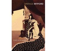 Nancy Mitford The Sun King (Tascabile)