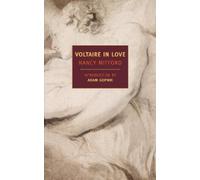Nancy Mitford Voltaire in Love (Tascabile)