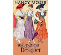 Nancy Moser The Fashion Designer (Tascabile) Pattern Artist