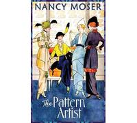 Nancy Moser The Pattern Artist (Copertina rigida) Pattern Artist