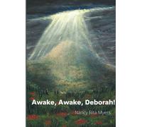 Nancy Myers Awake, Awake, Deborah (Tascabile)