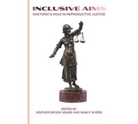 Nancy Myers Heather Brook Adams Adams, Heather Brook Inclusive Aims (Tascabile)