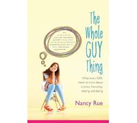 Nancy N. Rue The Whole Guy Thing (Tascabile)