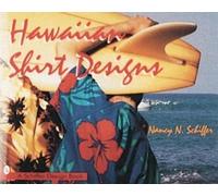 Nancy N. Schiffer – Hawaiian Shirt Designs – Copertina rigida
