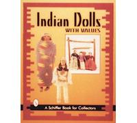 Nancy N. Schiffer Indian Dolls (Tascabile)