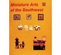 Nancy N. Schiffer Miniature Arts of the Southwest (Tascabile)