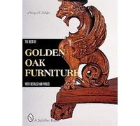 Nancy N. Schiffer The Best of Golden Oak Furniture (Tascabile)