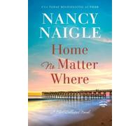 Nancy Naigle Home No Matter Where (Tascabile) Shell Collector Novel