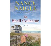 Nancy Naigle The Shell Collector (Tascabile)