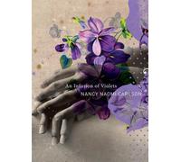 Nancy Naomi Carlson An Infusion of Violets (Tascabile)
