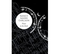 Nancy Naomi Carlson Piano in the Dark (Tascabile)