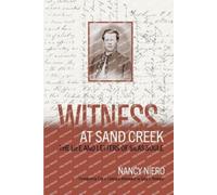 Nancy Niero Witness at Sand Creek (Tascabile)