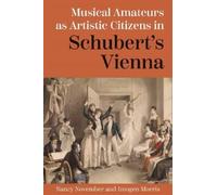 Nancy November Musical Amateurs as Artistic Citizens in Schu (Copertina rigida)