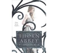 Nancy Ohlin Thorn Abbey (Copertina rigida)