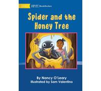Nancy O'Leary Spider And The Honey Tree (Tascabile)