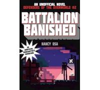 Nancy Osa Battalion Banished (Tascabile) Defenders of the Overworld