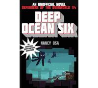 Nancy Osa Deep Ocean Six (Tascabile) Defenders of the Overworld