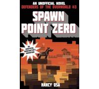 Nancy Osa Spawn Point Zero (Tascabile) Defenders of the Overworld