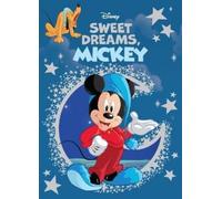 Nancy Parent Disney Sweet Dreams, Mickey (Copertina rigida)