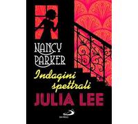 Nancy Parker. Indagini spettrali