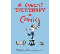 Nancy Pedri A Concise Dictionary of Comics (Tascabile)