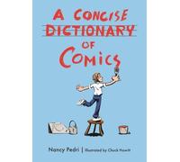Nancy Pedri A Concise Dictionary of Comics (Tascabile)