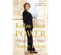 Nancy Pelosi Amy Hill Hearth Know Your Power (Tascabile)