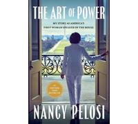 Nancy Pelosi The Art of Power (Copertina rigida)