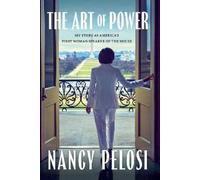 Nancy Pelosi – The Art of Power – Copertina rigida