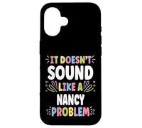 NANCY Personalized Women's Gift Custom NANCY Custodia per iPhone 16