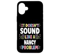 NANCY Personalized Women's Gift Custom NANCY Custodia per iPhone 16 Plus
