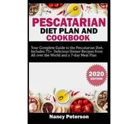 Nancy Peterson Pescatarian Diet Plan and Cookbook (Tascabile)