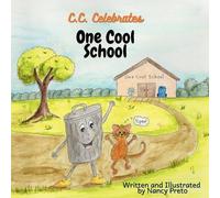 Nancy Preto C.C. Celebrates One Cool School (Tascabile)