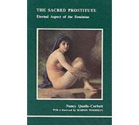 Nancy Qualls-Corbett The Sacred Prostitute (Tascabile)