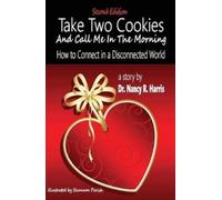 Nancy R Harris Take Two Cookies and Call Me in The Morning (Tascabile)
