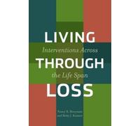 Nancy R. Hooyman Betty J. Kramer Living Through Loss (Copertina rigida)