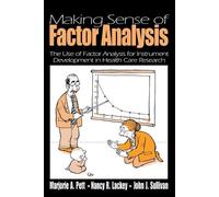 Nancy R. Lackey Marjorie A. Pett John J. S Making Sense of Factor A (Tascabile)