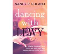 Nancy R. Poland Dancing with Lewy (Tascabile)