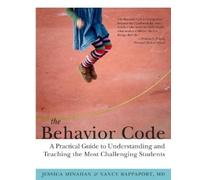 Nancy Rappaport Jessica Minahan The Behavior Code (Tascabile)