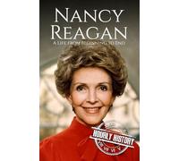 Nancy Reagan: A Life from Beginning to End