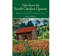 Nancy Rhyne Tales from the South Carolina Upstate (Tascabile)