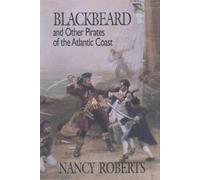 Nancy Roberts Blackbeard and Other Pirates of the Atlantic Coast (Tascabile)