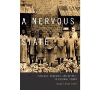 Nancy Rose Hunt A Nervous State (Copertina rigida)