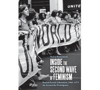 Nancy Rosenstock Inside the Second Wave of Feminism (Tascabile)