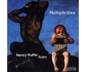 Nancy Ruffer Multiplicities - Recent Music for Solo Flute (Ruffer) (CD) Album