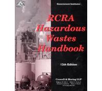 Nancy S. Bryson Timothy R. McCrum Richard E. Schwart RCRA Hazardous (Tascabile)