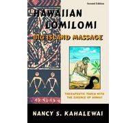 Nancy S Kahalewai Hawaiian Lomilomi: Big Island Massage (Tascabile)